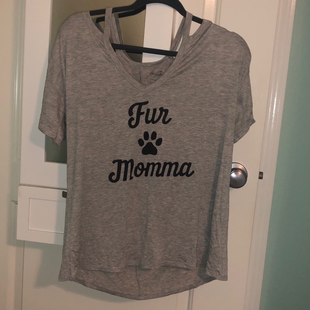 Cute “Fur momma” T-shirt!!